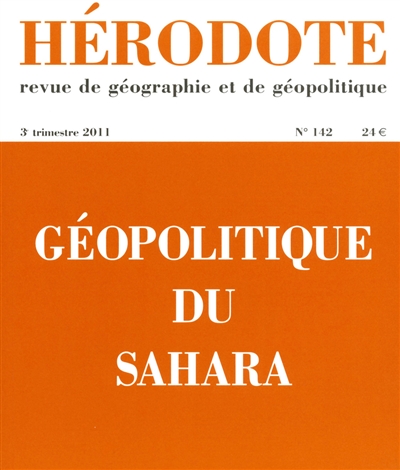 hérodote, n° 142. géopolitique du sahara