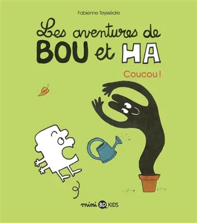 Les aventures de Bou et Ha. Vol. 2. Coucou !