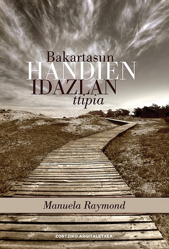 Bakartasun handien idazlan...