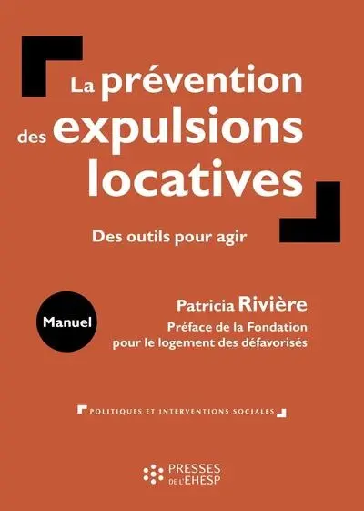 La prévention des expulsions locatives : des outils pour agir