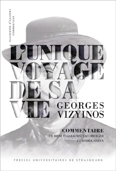 Georges Vizyinos : L'unique voyage de sa vie