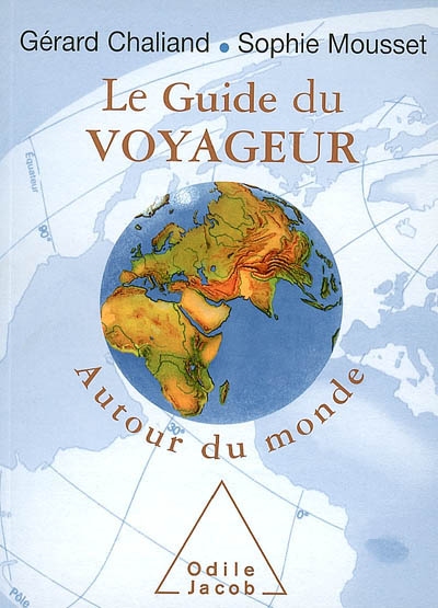Le guide du voyageur autour du monde