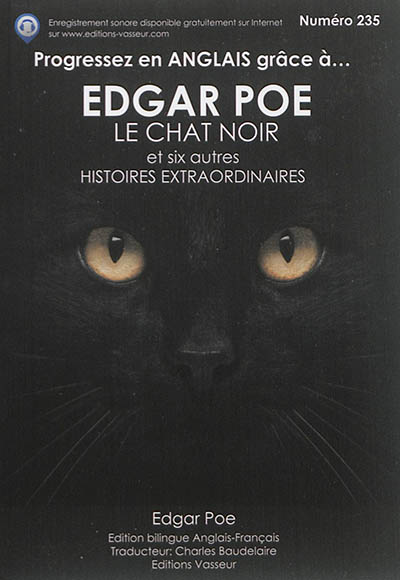 progressez en anglais grâce à... edgar poe. le chat noir : et six autres histoires extraordinaires