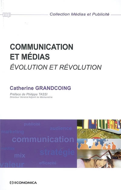 Communication et médias : évolution et révolution