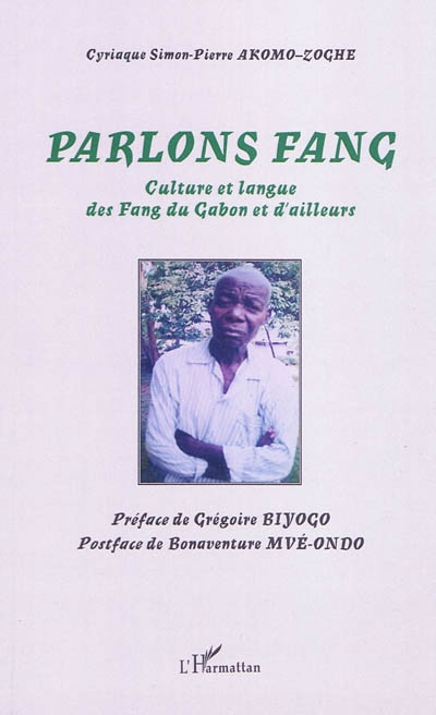 Parlons fang : culture et langage des Fang du Gabon et ailleurs