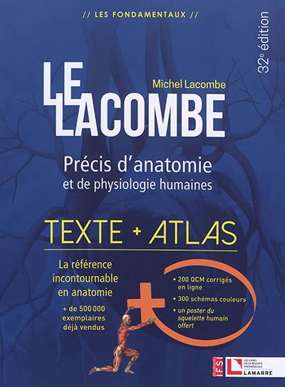 Le Lacombe : précis d'anatomie et de physiologie humaines : texte + atlas