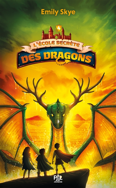 L'école secrète des dragons. Vol. 4. Le réveil des Griffeuillus