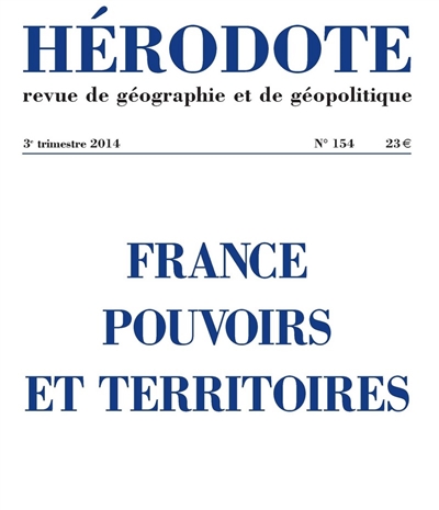 hérodote, n° 154. france, pouvoirs et territoires