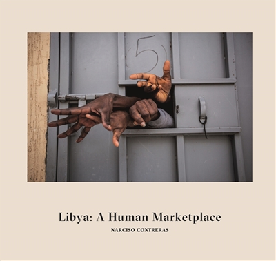 Libya : a human marketplace. Libye : plaque tournante du trafic humain
