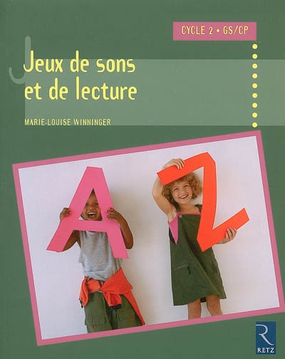 Jeux de sons et de lecture - Cycle 2 Gs/cp