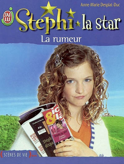 Stéphi la star - La rumeur