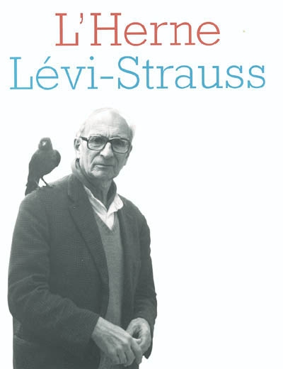 Herne (L'), n° 82. Claude Lévi-Strauss