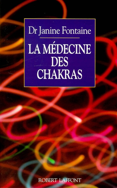 La médecine des chakras