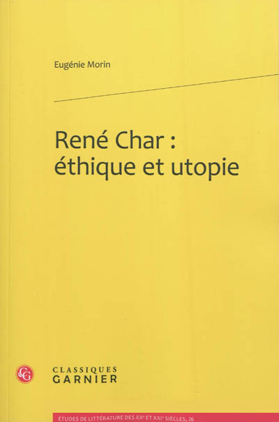 René Char : éthique et utopie