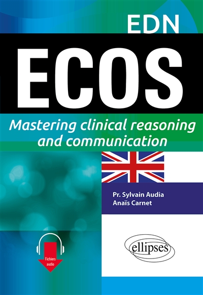 Mastering clinical reasoning and communication