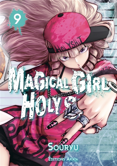 Magical girl holy shit. Vol. 9