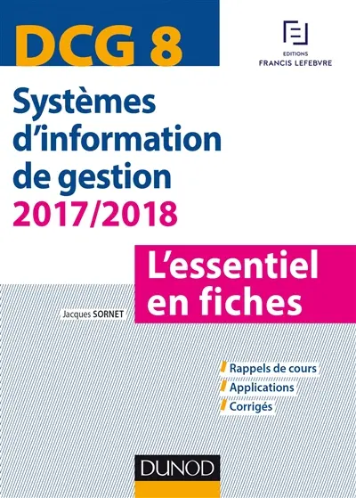 Systèmes d'information de gestion, DCG 8 : l'essentiel en fiches