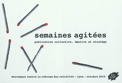 Semaines agitées :...