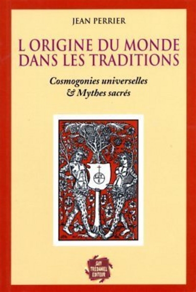 L'origine du monde dans les traditions