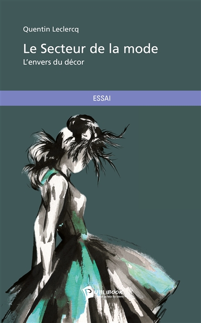 Le secteur de la mode :...