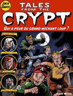 Tales from the crypt. Vol. 2. Qui a peur du grand méchant loup ?
