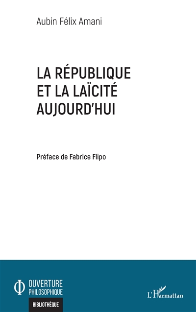 La république et la laïcité aujourd'hui