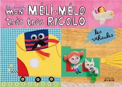 Mon méli-mélo très très rigolo : les véhicules