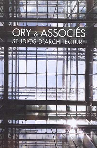 Ory & Associés : studios d'architecture