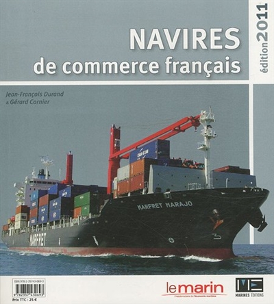Navires de commerce français : édition 2011