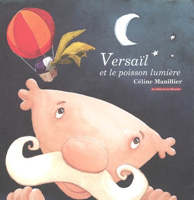 Versaïl et le poisson lumière