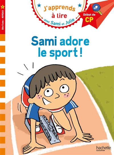 Sami adore le sport ! : début de CP, niveau 1