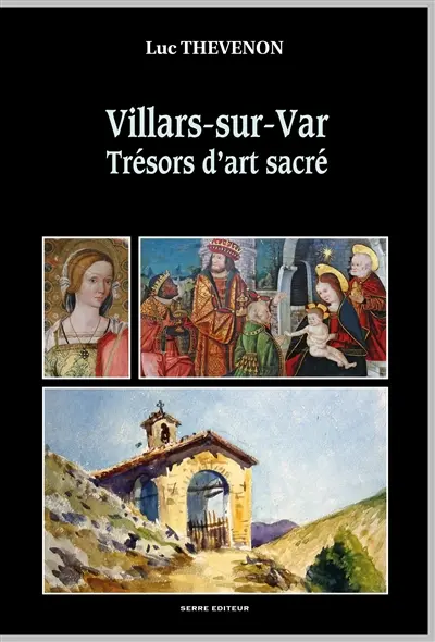 Villars-sur-Var : trésors d'art sacré