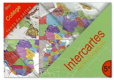 Intercartes 5e, histoire géographie : bloc collège, fonds de cartes