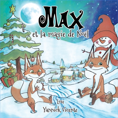 Max et la magie de Noël