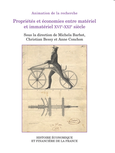 Propriétés et économies entre matériel et immatériel XVIe-XXIe siècle