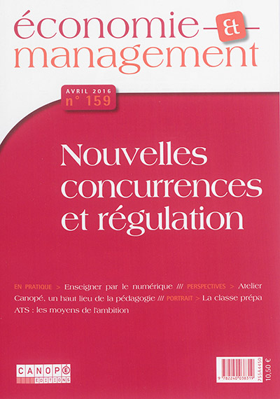 Economie et management, n° 159. Nouvelles concurrences et régulation