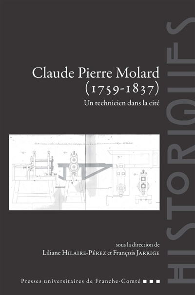 Claude Pierre Molard (1759-1837) : un technicien dans la cité