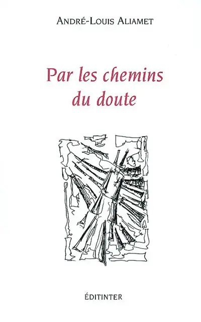 Par les chemins du doute