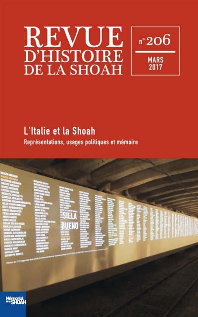 Revue d'histoire de la Shoah, n° 206. L'Italie et la Shoah : représentations, usages politiques et mémoire