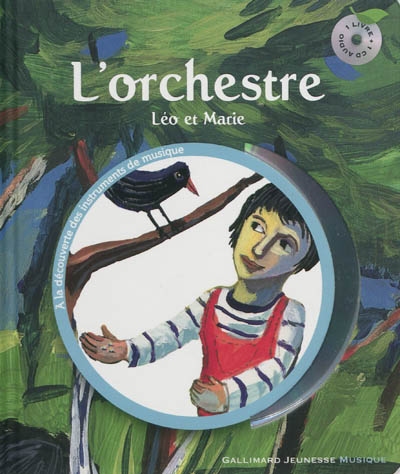 L'orchestre. Léo, Marie et l'orchestre