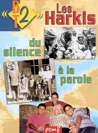 Les Harkis : du silence à la parole