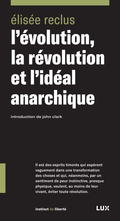 L'évolution, la révolution et l'idéal anarchique