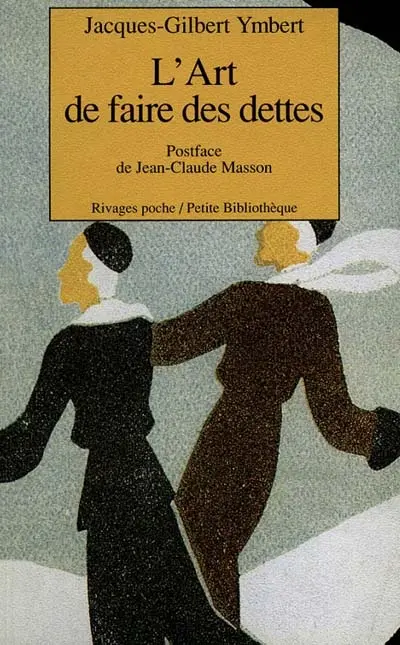 L'art de faire des dettes