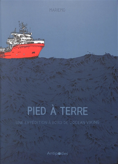 Pied à terre : une expédition à bord de l'Ocean Viking