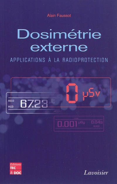 Dosimétrie externe : applications à la radioprotection