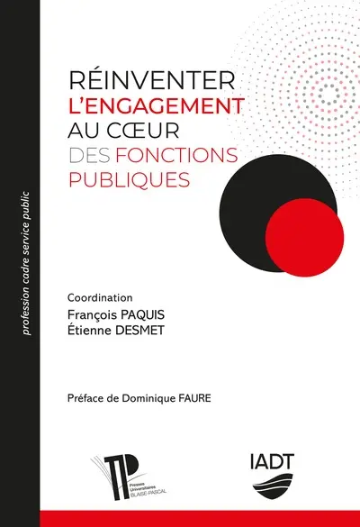 Réinventer l'engagement au coeur des fonctions publiques