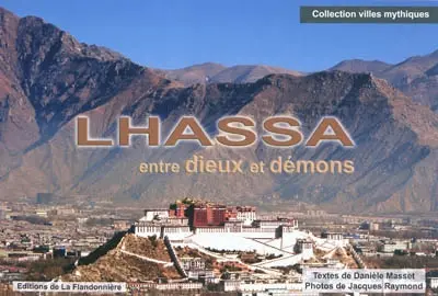 Lhassa : entre dieux et démons