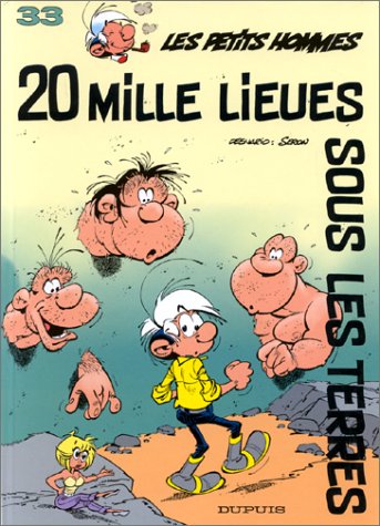 Les petits hommes. 33, 20 mille lieues sous les terres