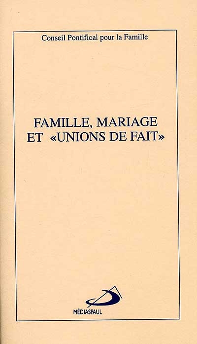 Famille, mariage et unions de fait