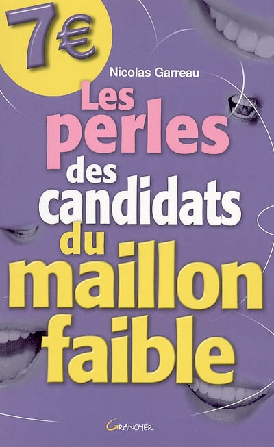 Les perles des candidats du Maillon faible
